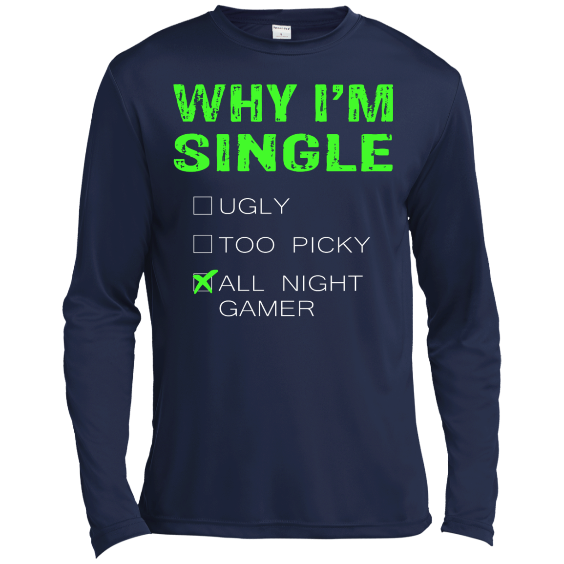 Why I'm Single - All Night Gamer Shirt, Hoodie, Tank - TeeDragons