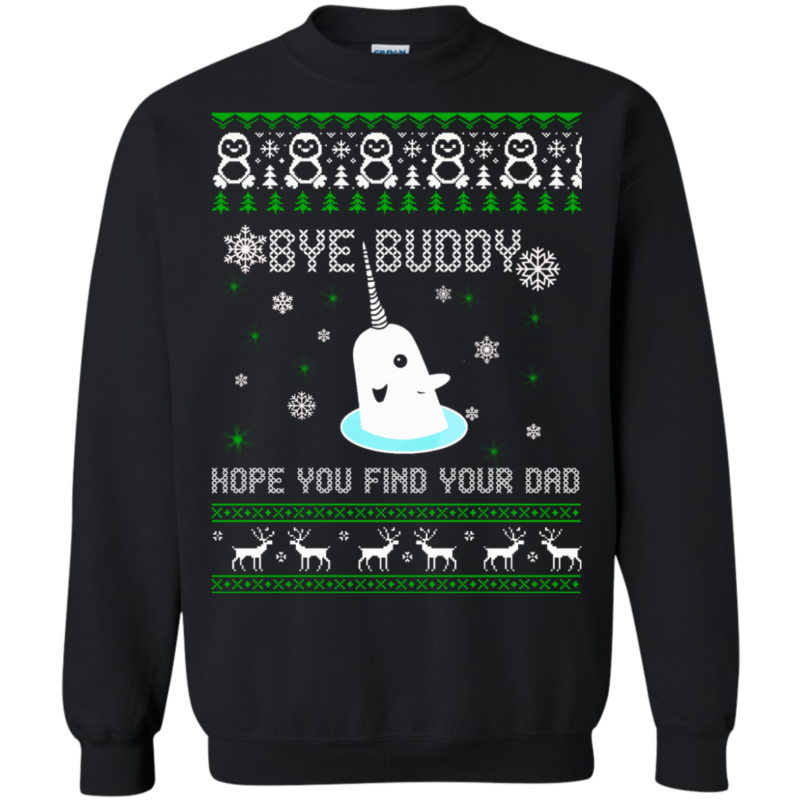 Bye Buddy Hope You Find Your Dad Sweater - TeeDragons