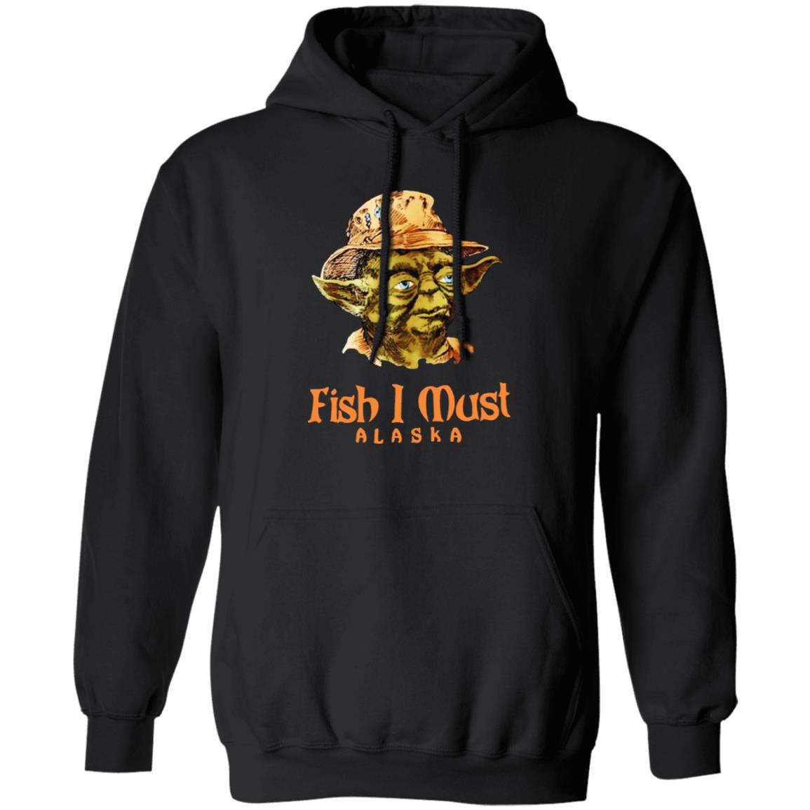 Yoda Fish I Must Alaska Shirt