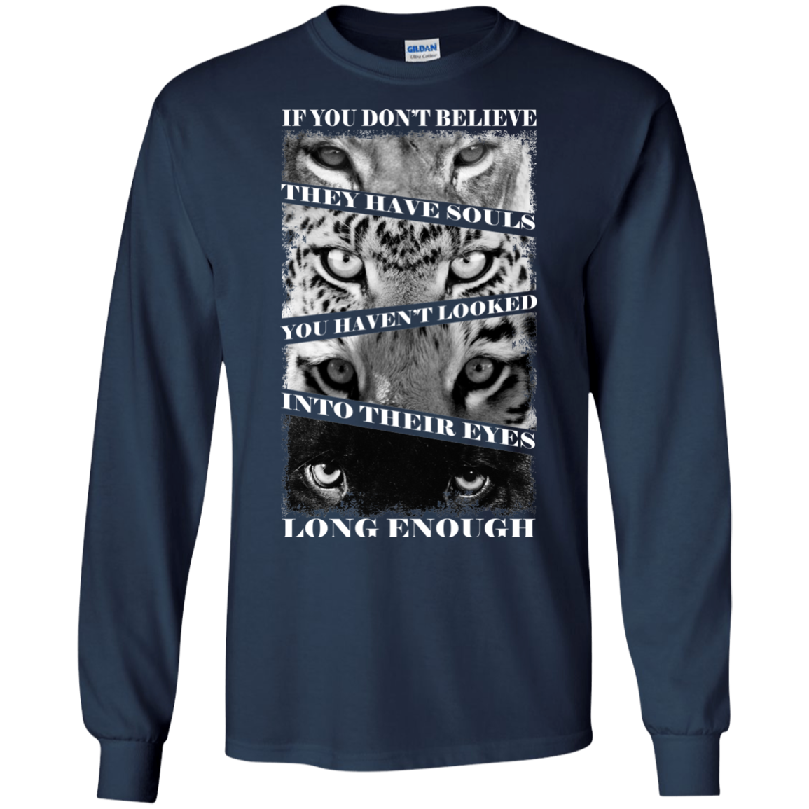 If You Don't Believe They Have Souls T-Shirt - TeeDragons