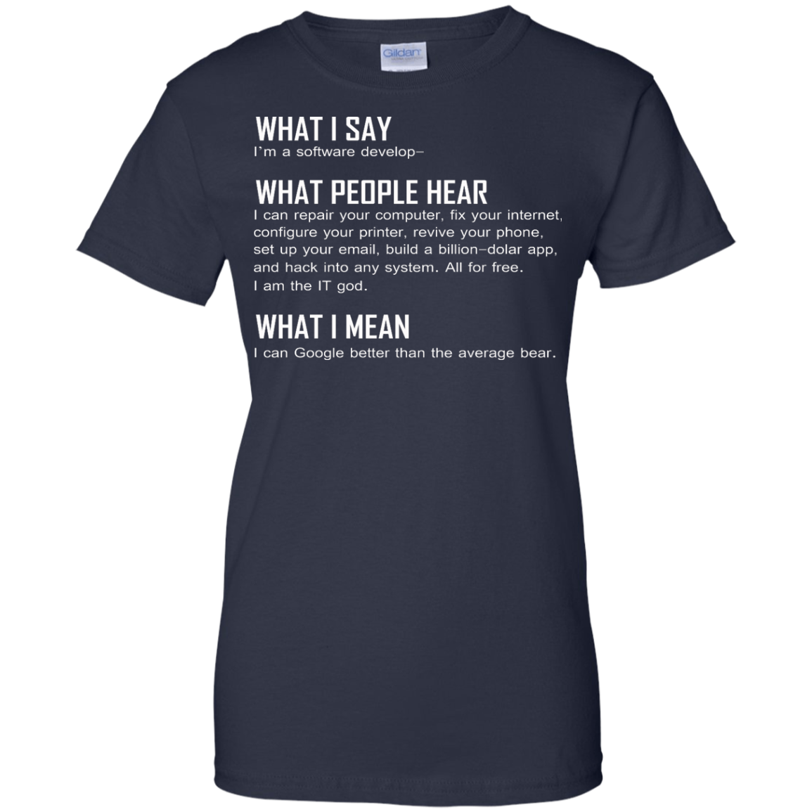 What I Say I'm A Software Develop Shirt, Hoodie, Tank - TeeDragons