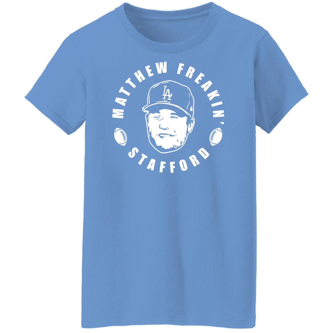 Matthew freakin' stafford shirt