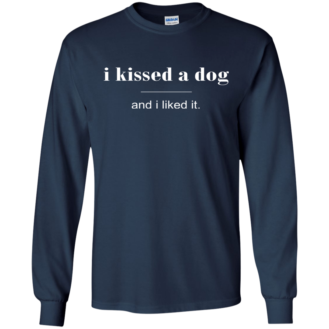 I Kissed A Dog And I Liked It Shirt, Hoodie - TeeDragons