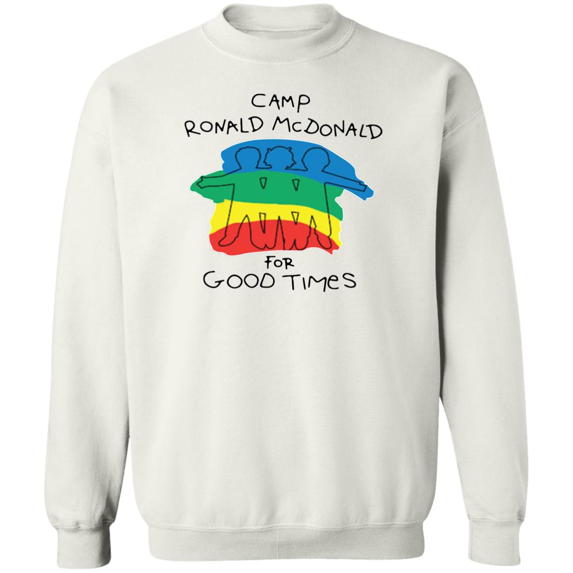Camp Ronald McDonald For Good Times shirt