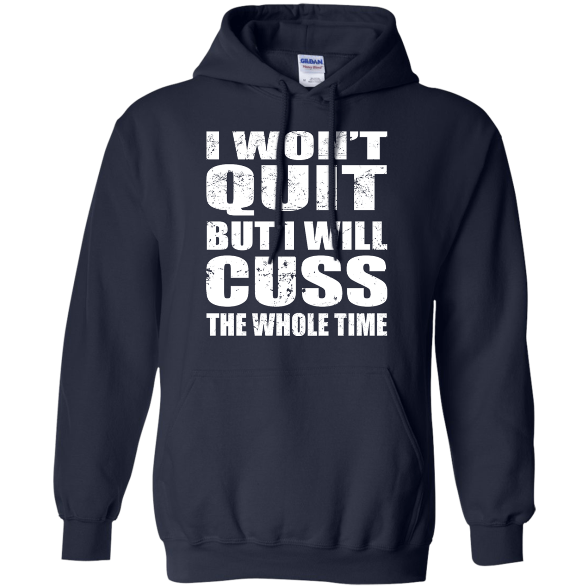 I Won't Quit But I Will Cuss The Whole Time Tank, Shirt - TeeDragons