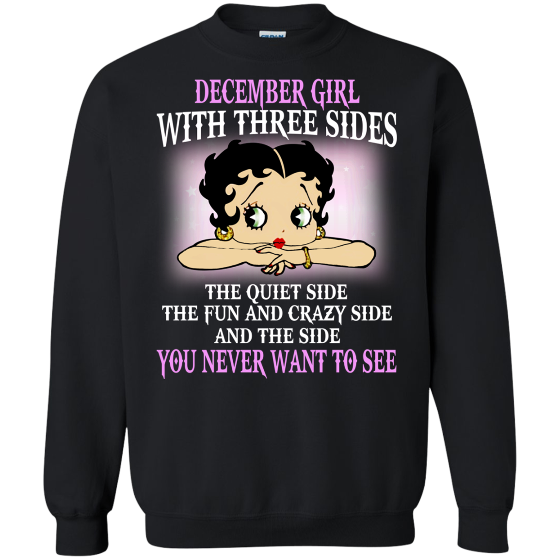 December Girl With Three Sides - You Never Want To See Shirt, Hoodie - TeeDragons
