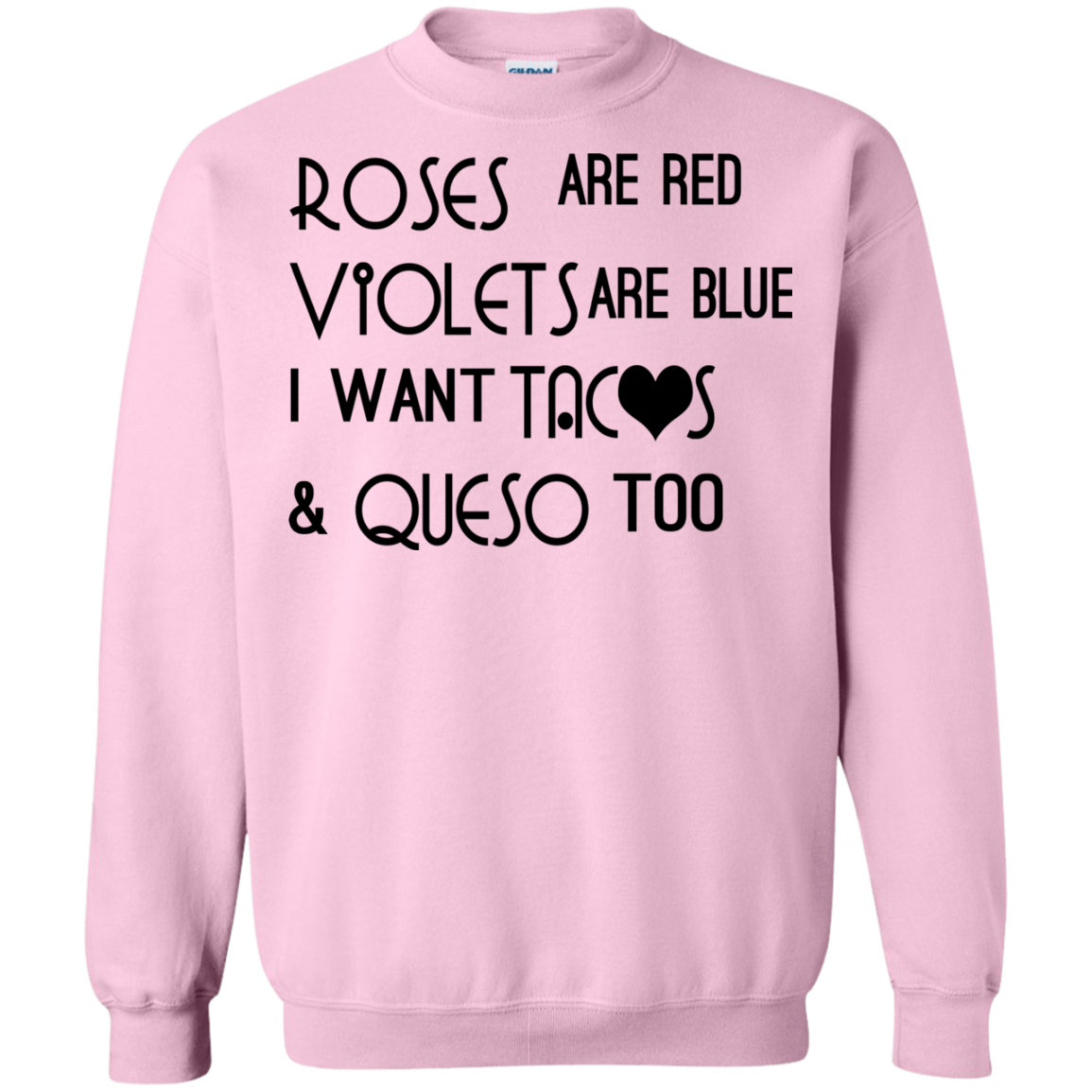 Roses Are Red Violets Are Blue I Want Tacos And Queso Too T-shirt - TeeDragons