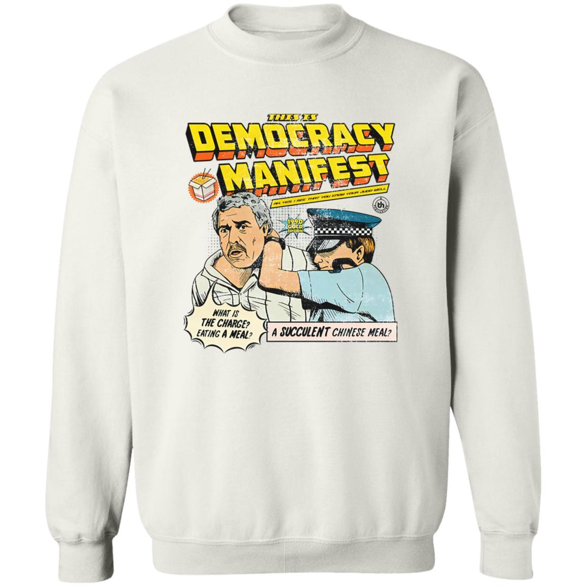 This Is Democracy Manifest Shirt