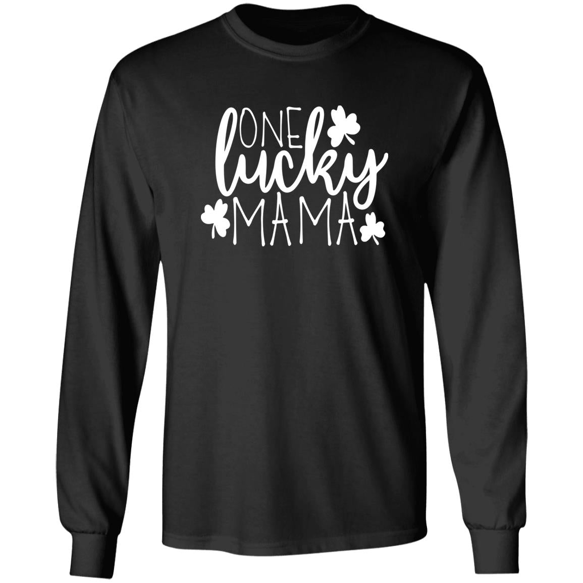 One Lucky Mama St Patrick’s Day Shirt