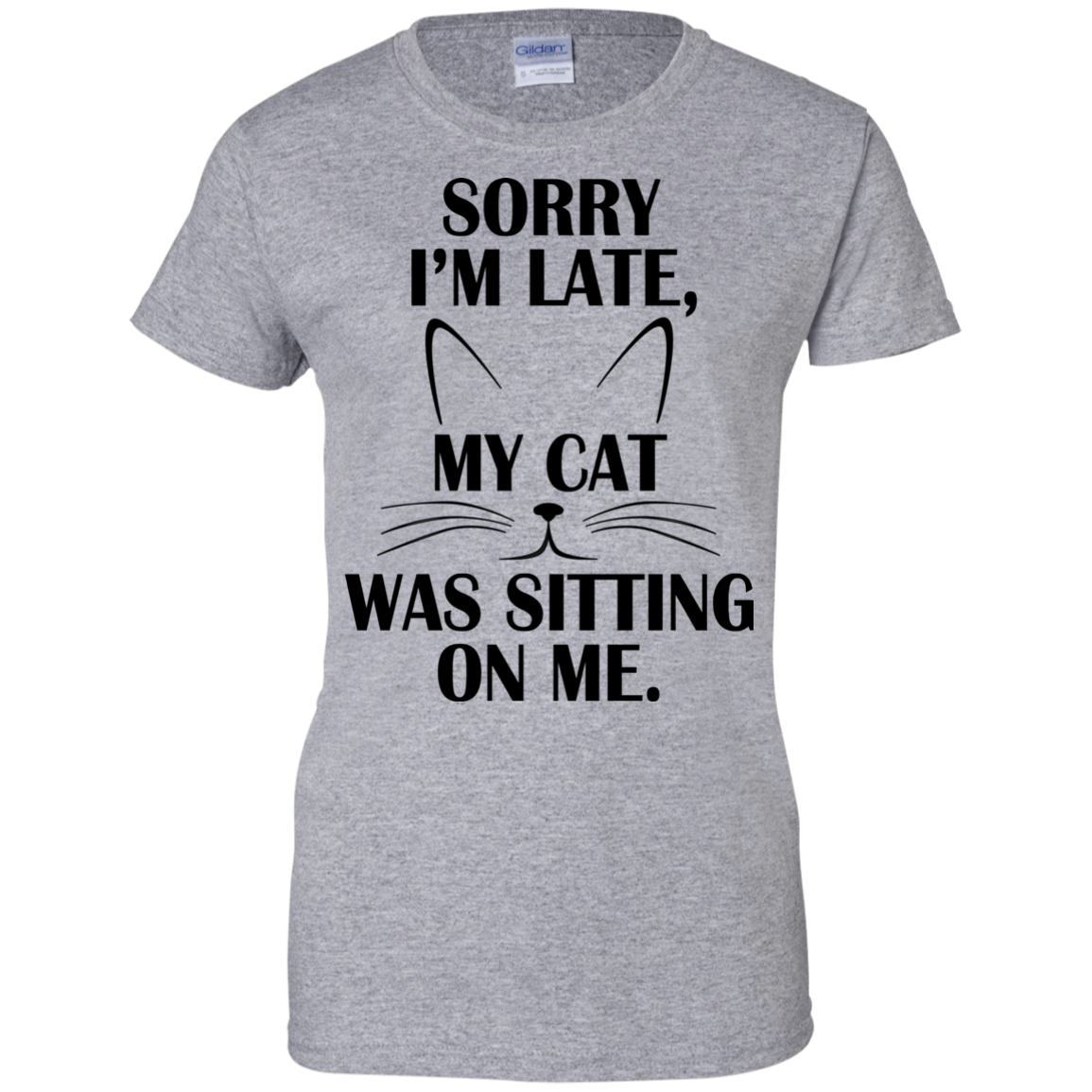Sorry I'm Late, My Cat Was Sitting On Me Shirt, Hoodie - TeeDragons