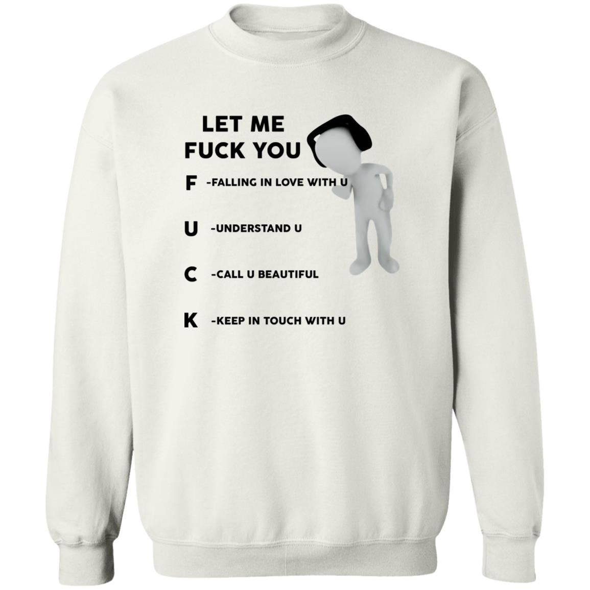 Let Me F-ck You Falling In Love With U Shirt