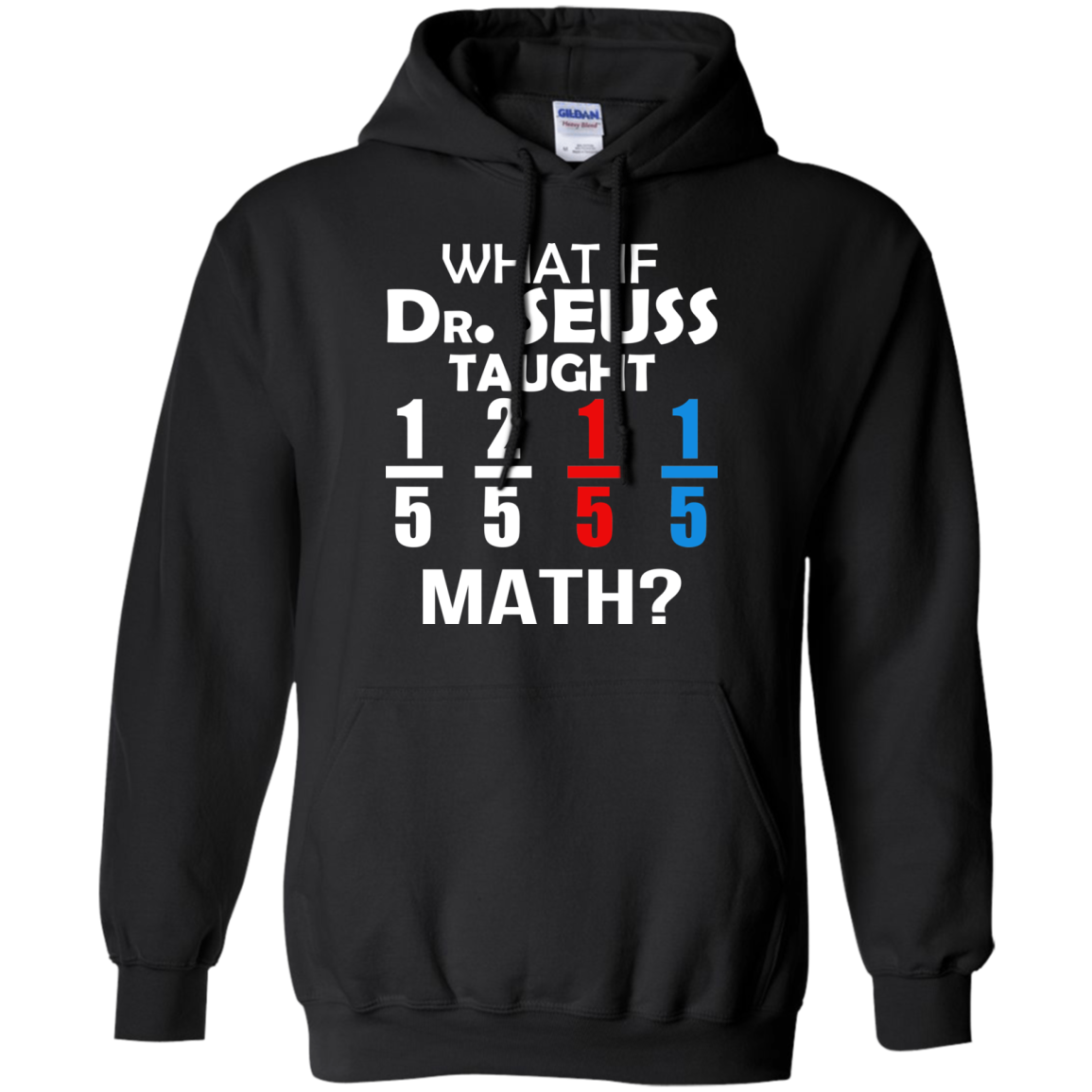 What If Dr. Seuss Taught Math Shirt, Hoodie, Tank - TeeDragons