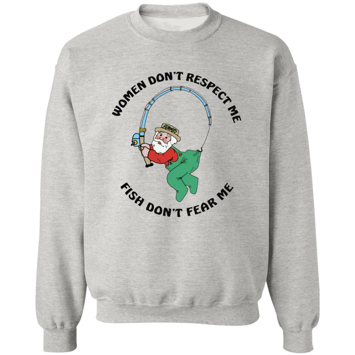 Women Don't Respect Me Fish Don't Fear Me Shirt