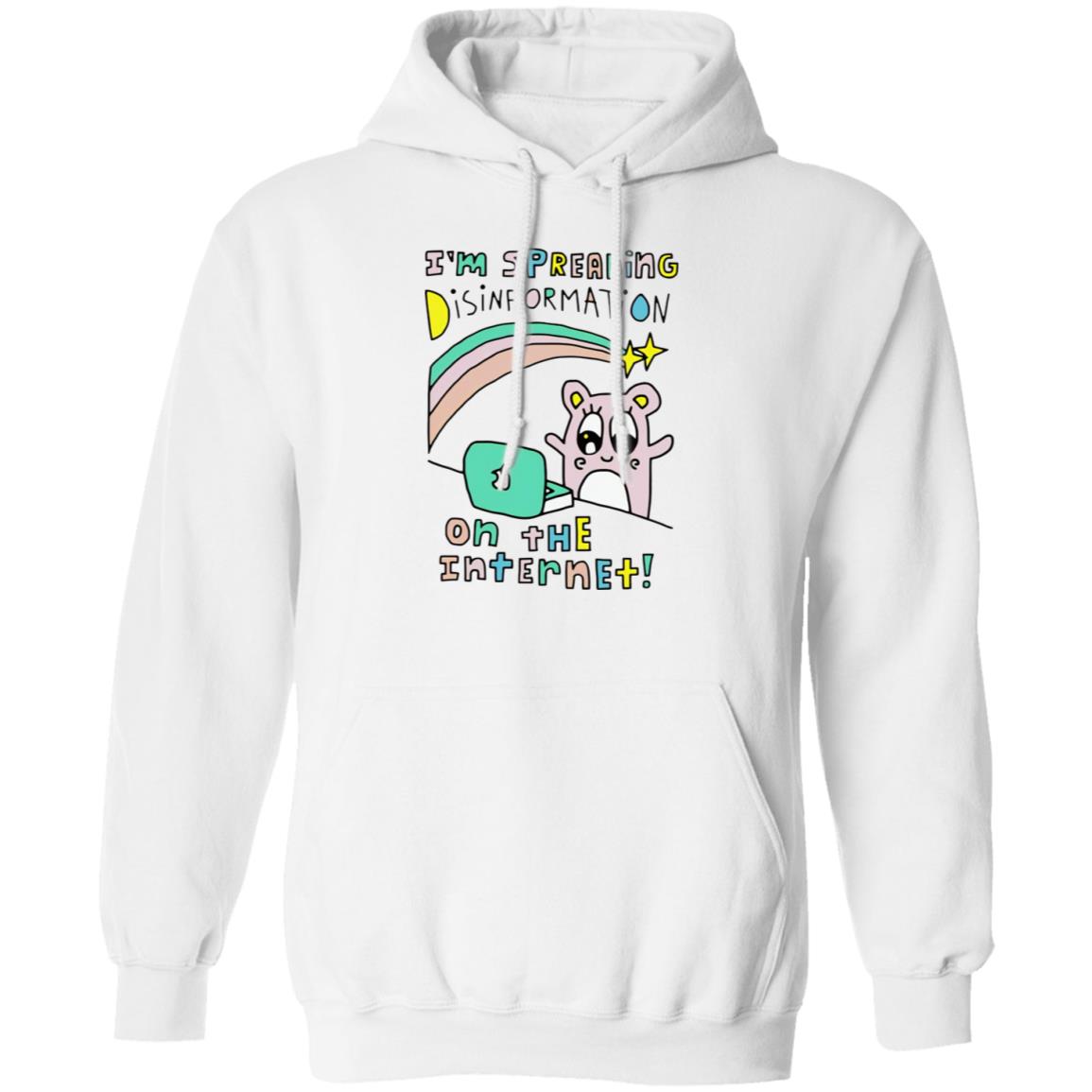 I’m Spreading Disinformation On The Internet Shirt