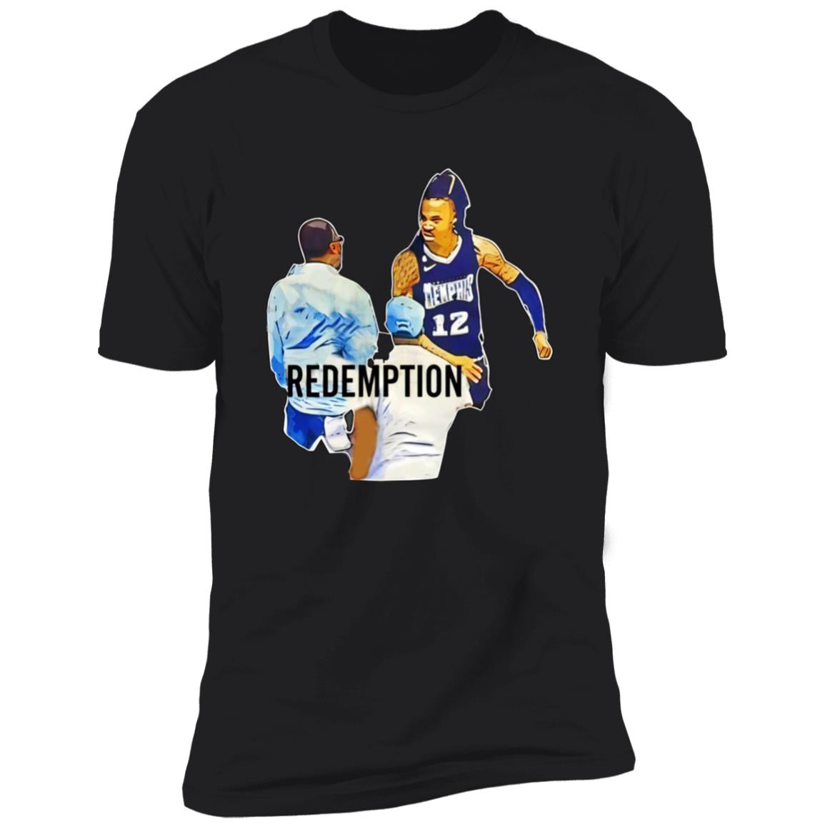 Ja Morant’s Dad Redemption Shirt
