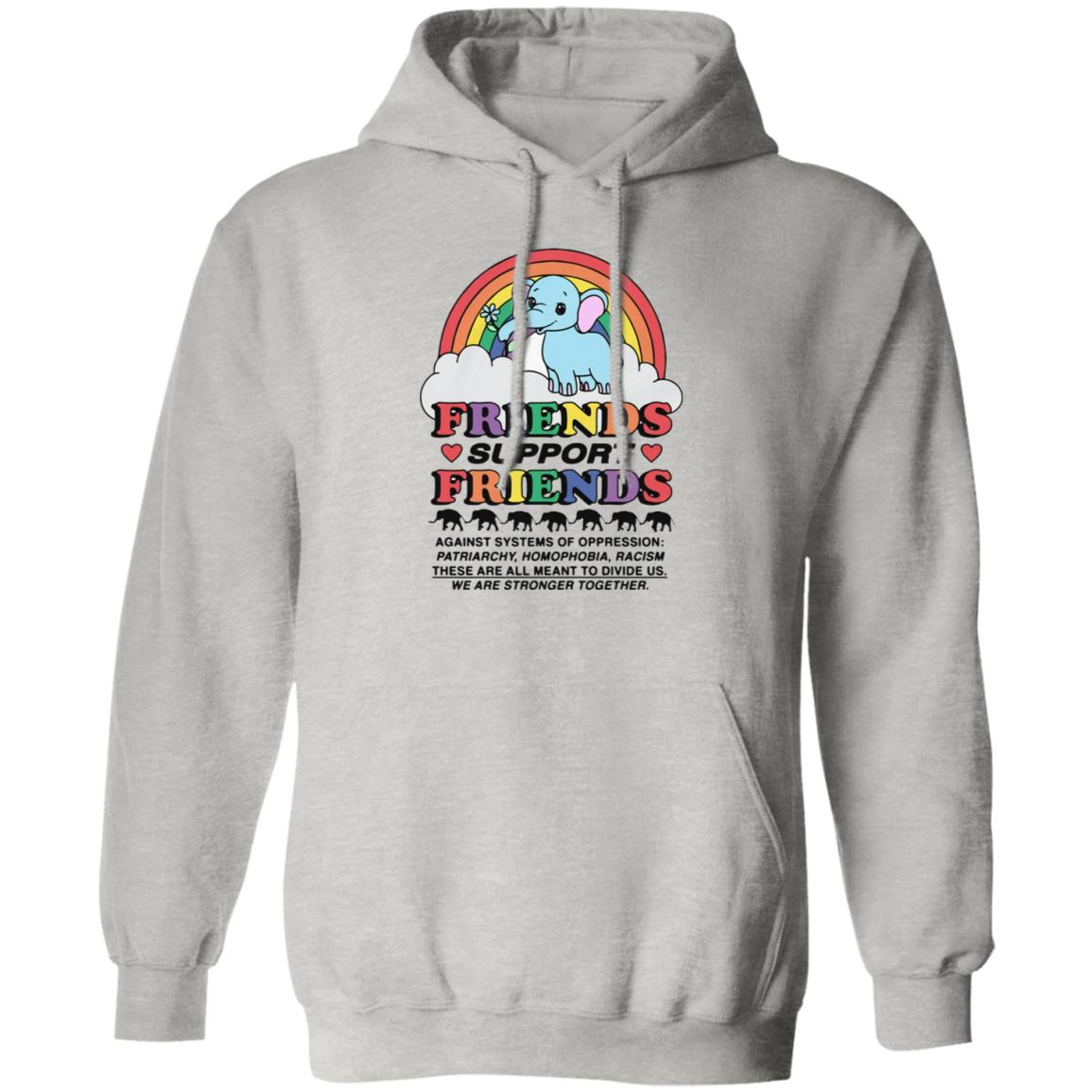 Friends Support Friends Shirt