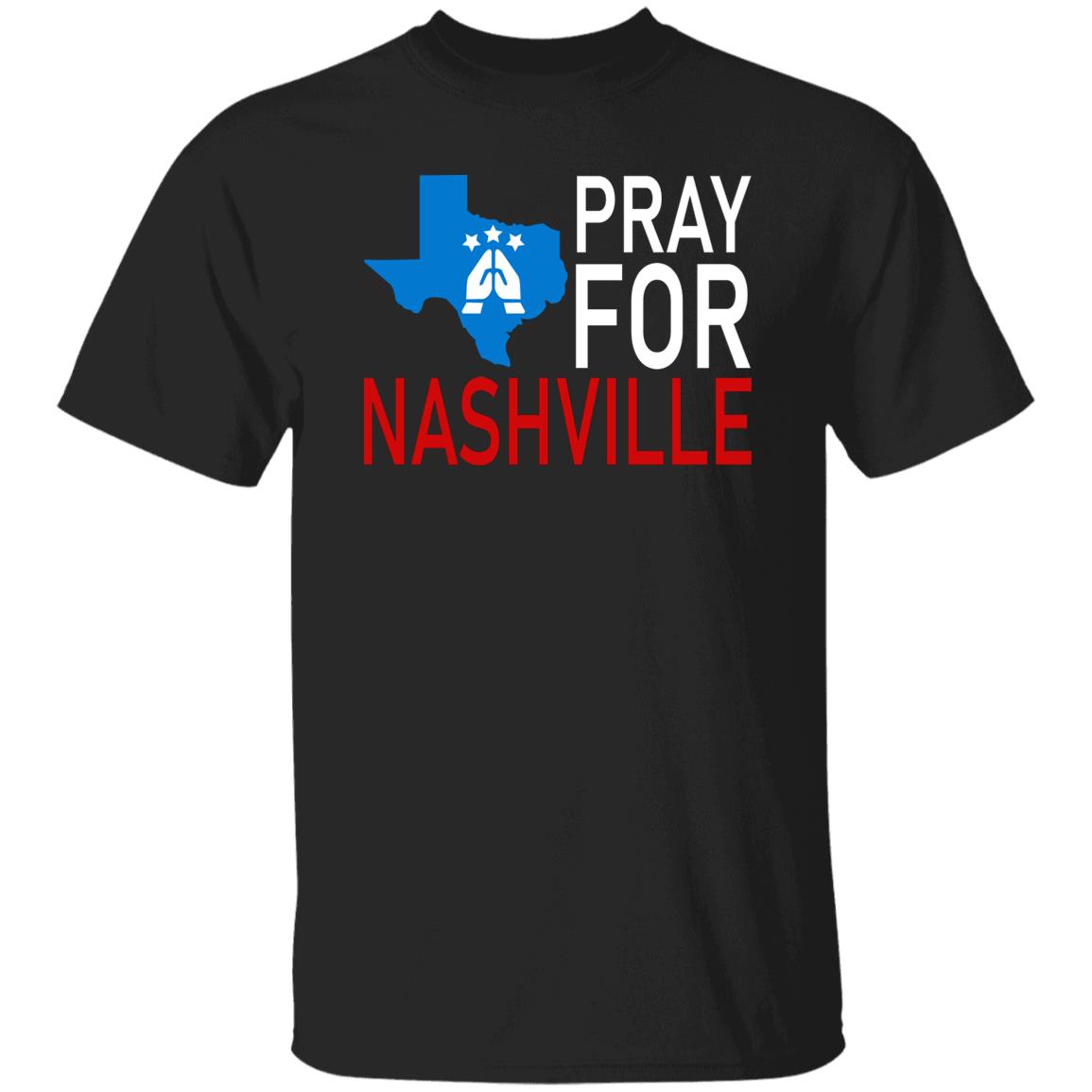 Pray For Nashville Shirt - TeeDragons