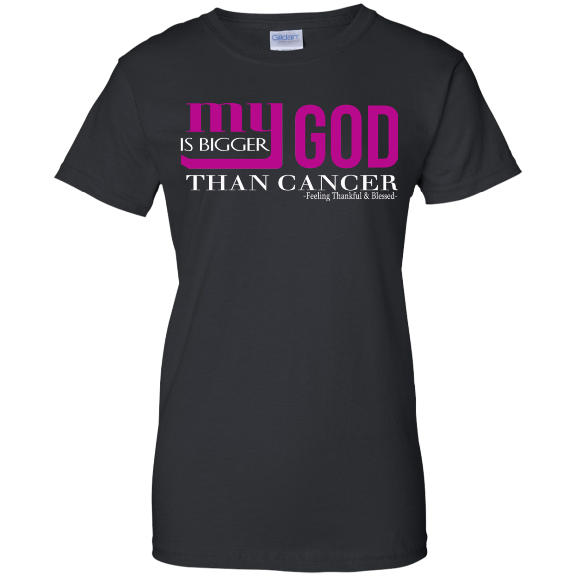 My God Is Bigger Than Cancer Shirt, Hoodie, Tank - TeeDragons