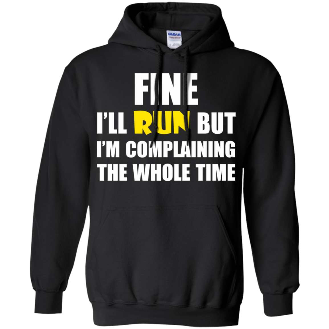 Fine I'll Run But I Am Complaining The Whole Time Shirt, Hoodie - TeeDragons