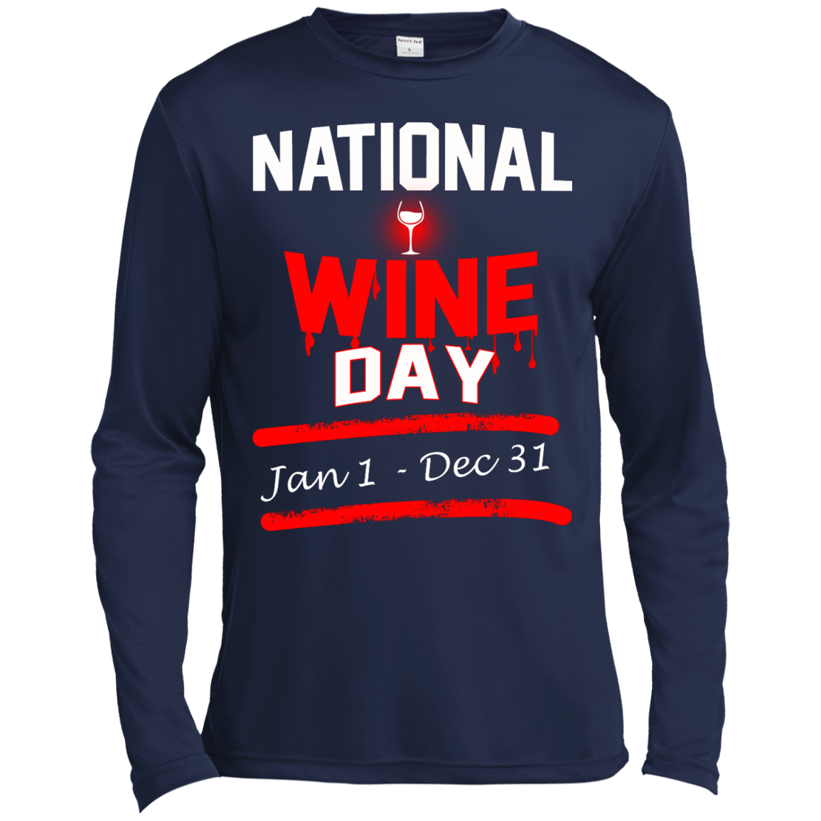 National Wine Day Jan 1 - Dec 31 Shirt, Hoodie, Tank - TeeDragons