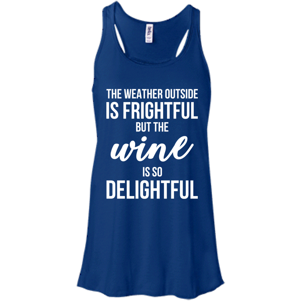 The Weather Outside Is Frightful But The Wine Is So Delightful T-shirt - TeeDragons