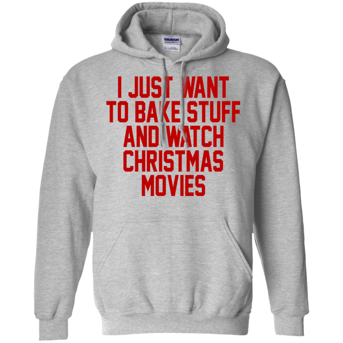 I Just Want To Bake Stuff And Watch Christmas Movies T-Shirt - TeeDragons
