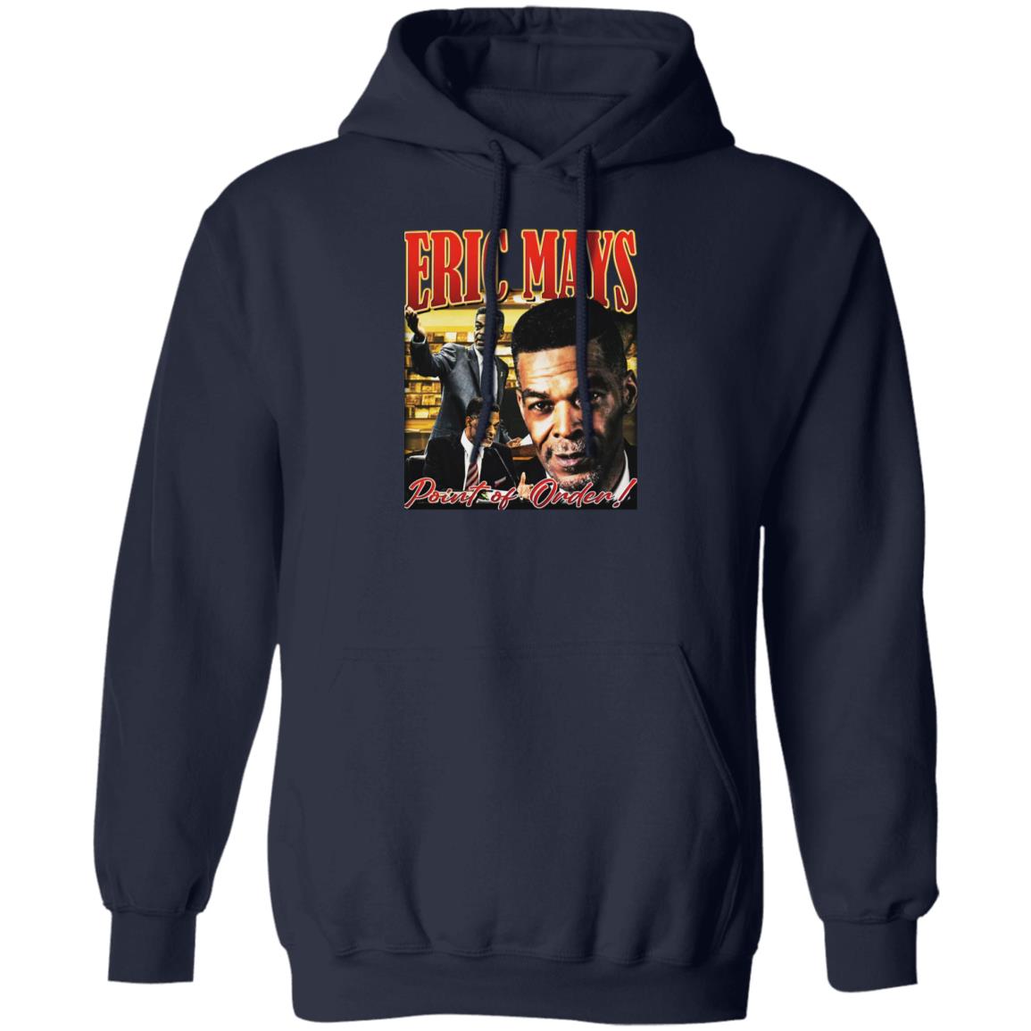 Eric Mays Point Of Order Shirt