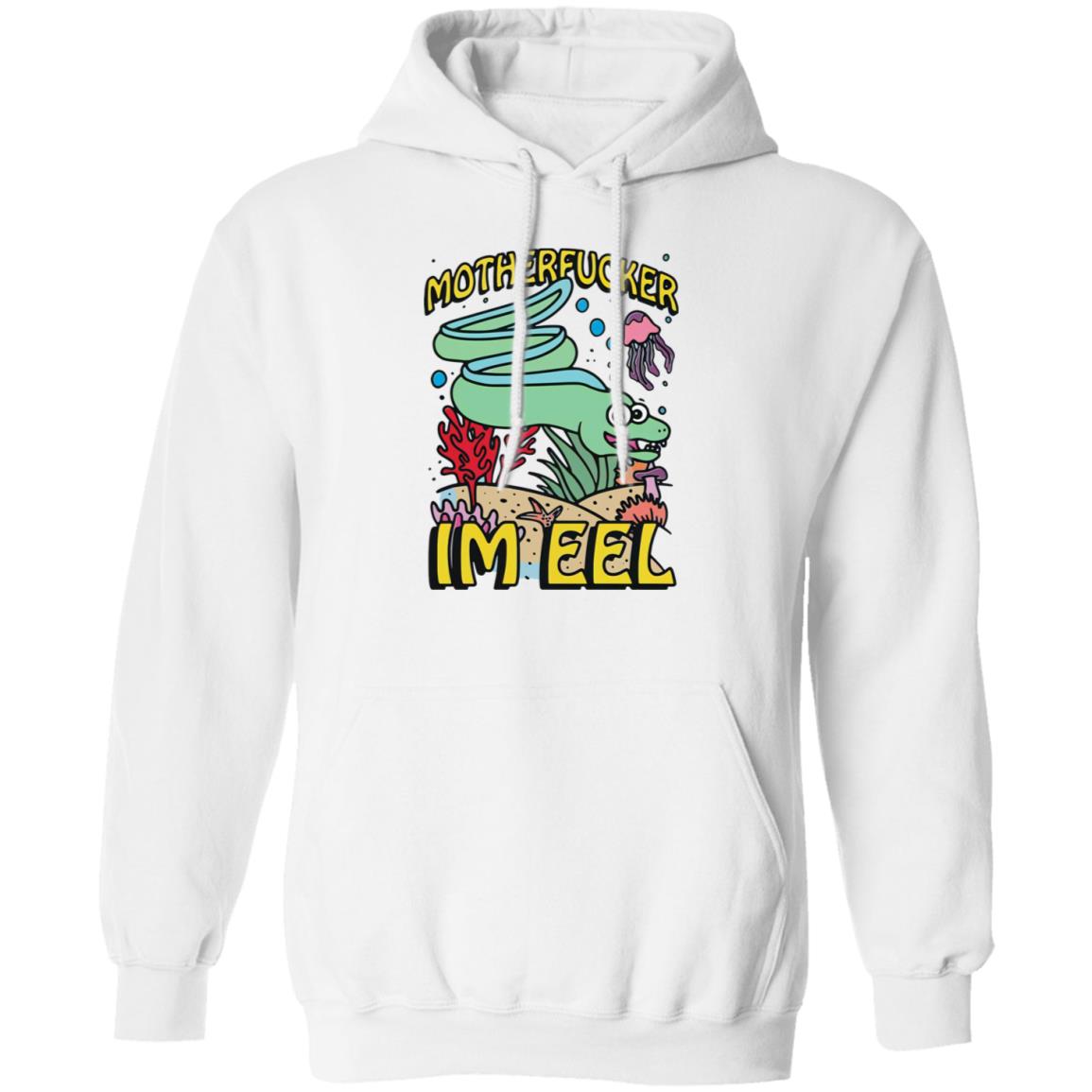 Motherfucker I'm Eel Shirt