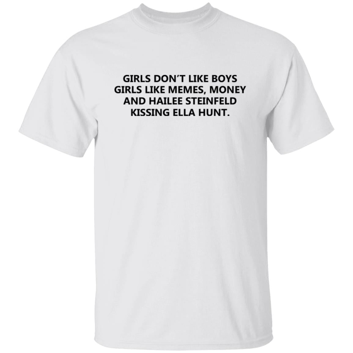Girls Don’t Like Boys Girls Likes Memes Shirt