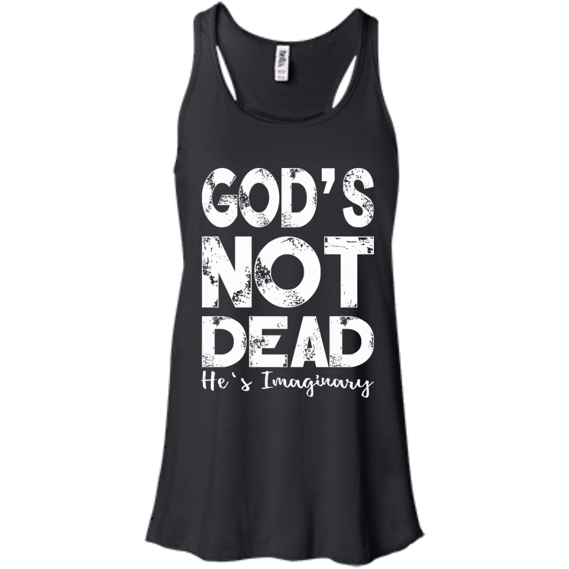 God's Not Dead He's Imaginary Shirt, Hoodie, Tank - TeeDragons