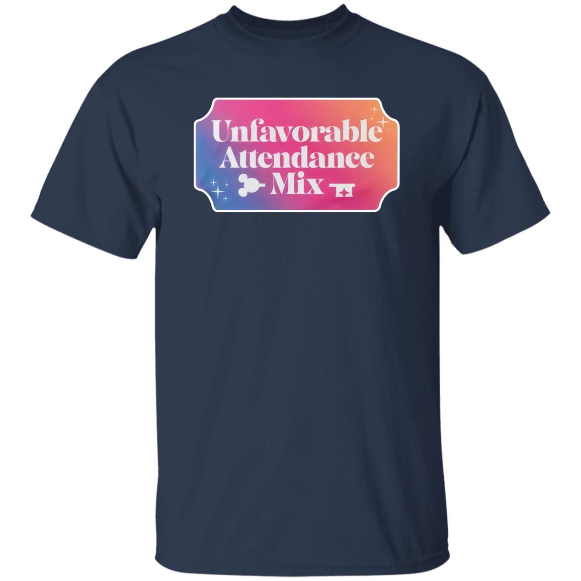 Unfavorable Attendance Mix Shirt