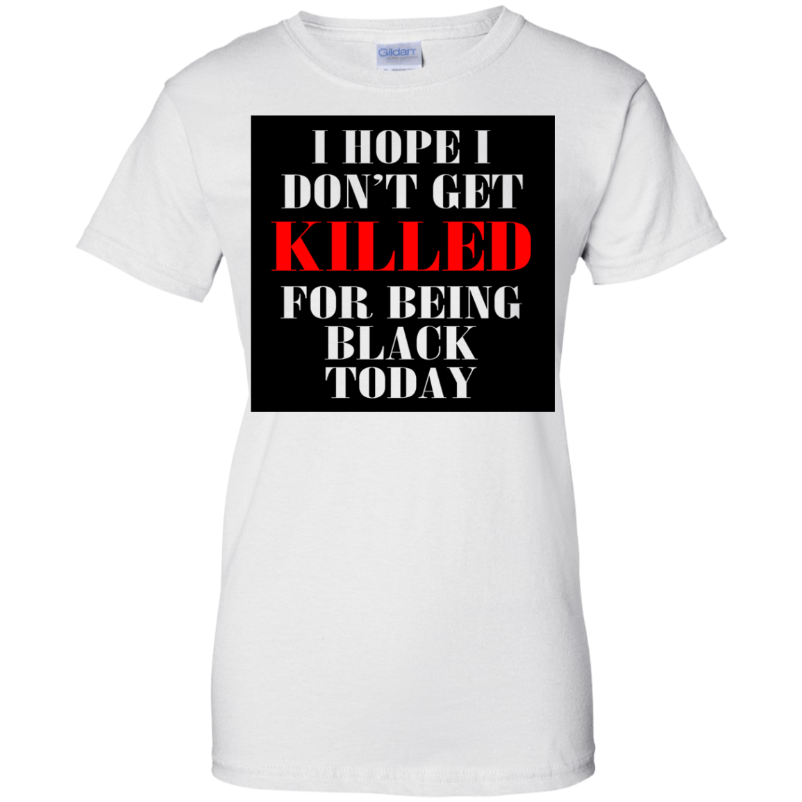 I Hope I Don't Get Killed For Being Black Today Shirt, Hoodie, Tank - TeeDragons