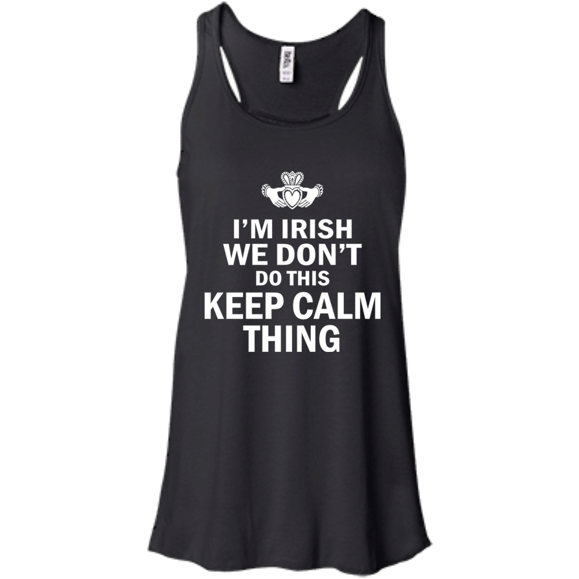I'm Irish We Don't Do This Keep Calm Thing Shirt, Hoodie - TeeDragons