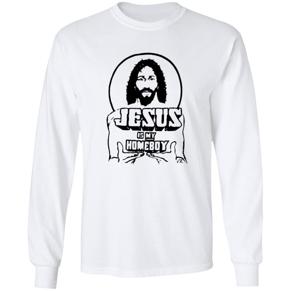 Jesus Is My Homeboy Shirt
