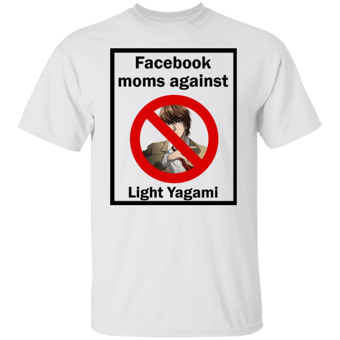Facebook Moms Against Light Yagami Shirt