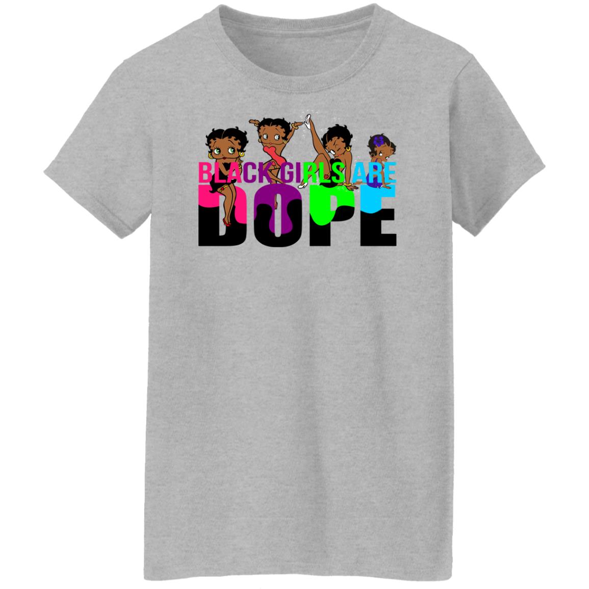 Betty - Black Girls Are Dope Shirt