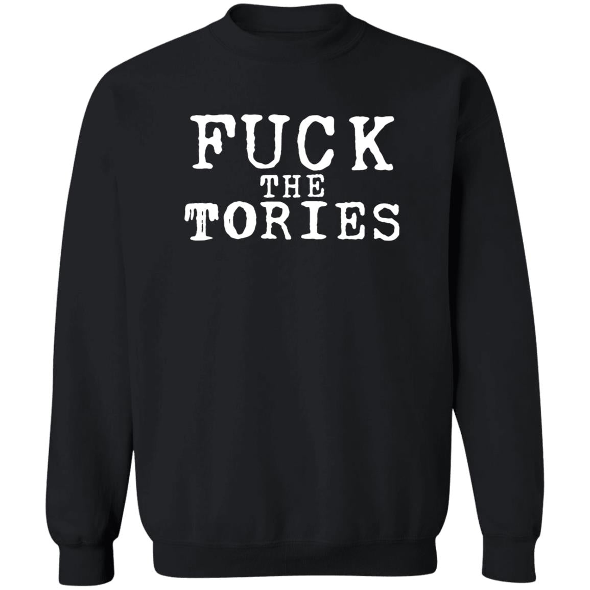 Fuck the tories shirt