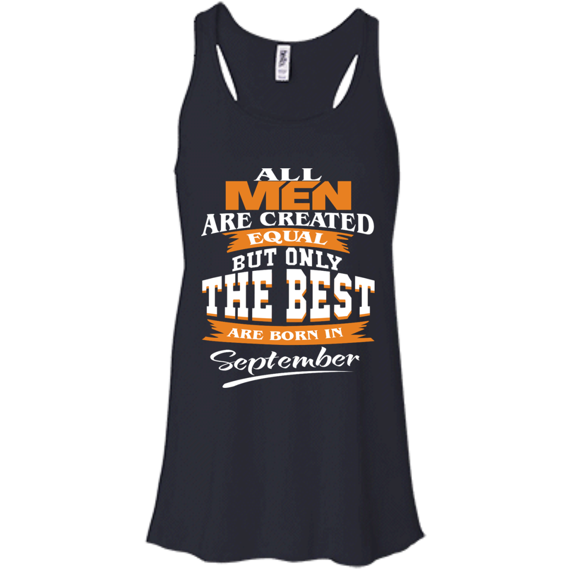 All Men Are Created Equal But Only The Best Are Born In September Shirt, Hoodie - TeeDragons