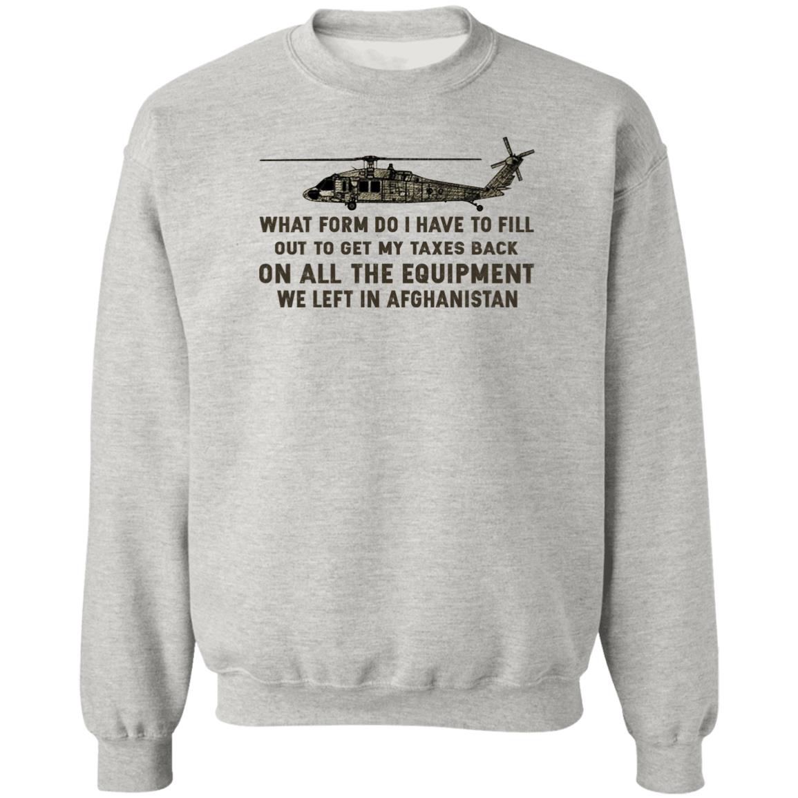 What Form Do I Have To Fill Out To Get My Taxes Back Shirt