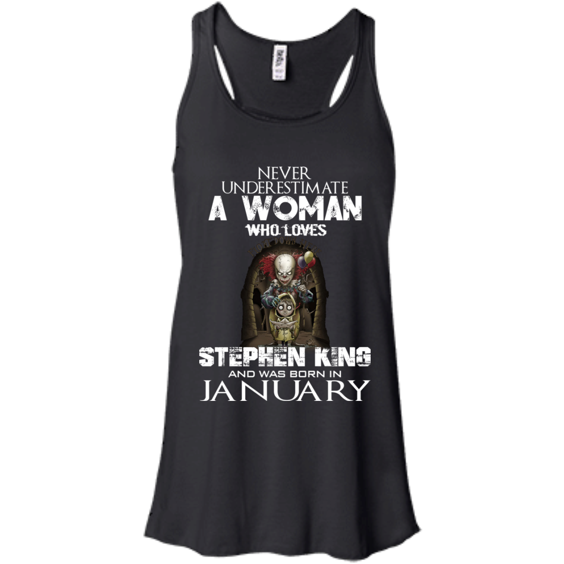 Never Underestimate A Woman Who Loves Stephen King And Was Born In January T-Shirt - TeeDragons