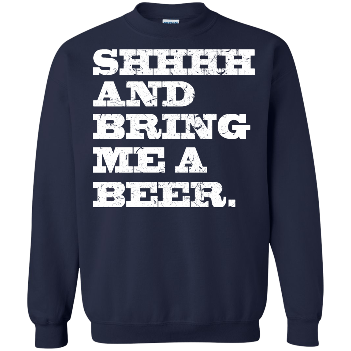 Shhhh And Bring Me A Beer Shirt, Hoodie, Tank - TeeDragons
