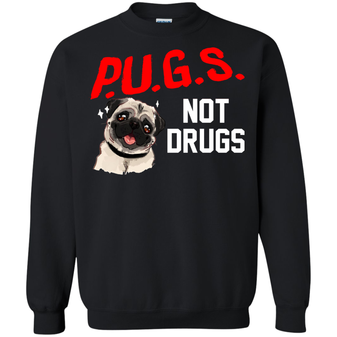 Pet Collective - P.U.G.S. Not Drugs Shirt, Hoodie, Tank - TeeDragons