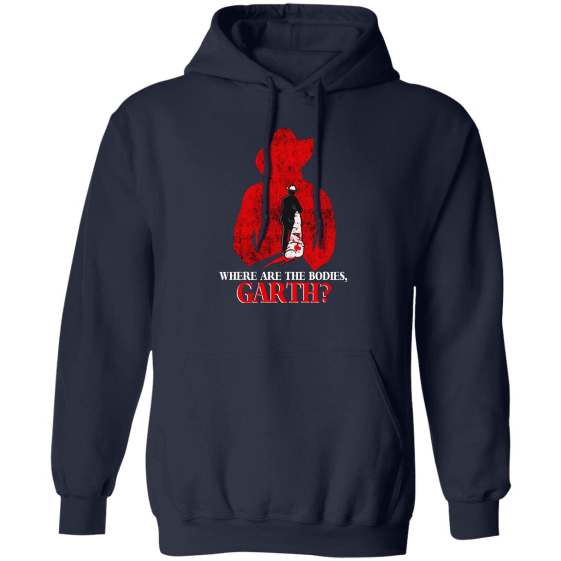 Where Are The Bodies Garth Shirt