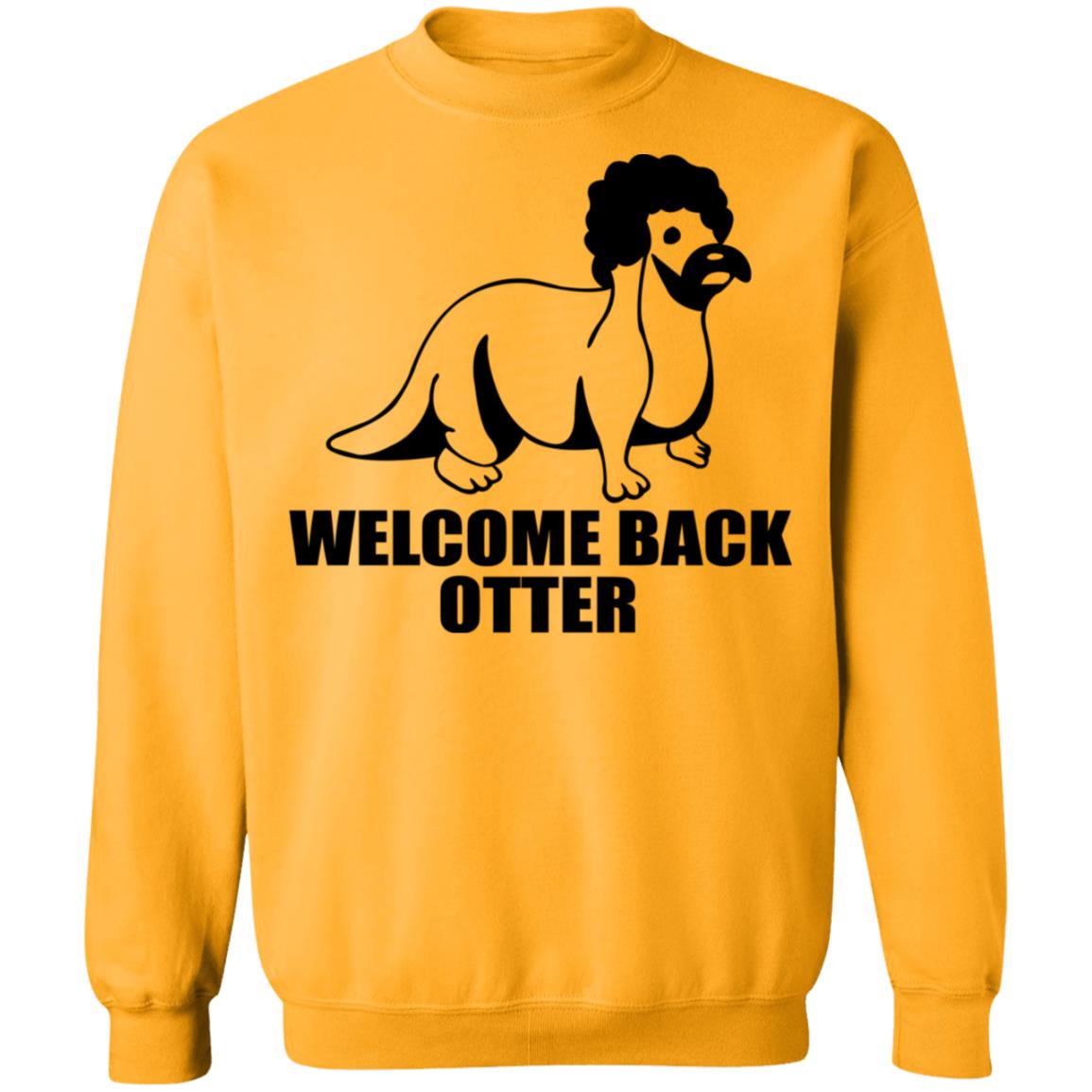 Welcome Back Otter Shirt - TeeDragons