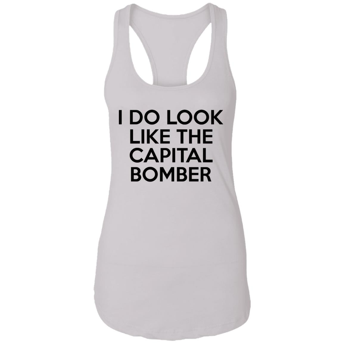 I Do Look Like The Capital Bomber Shirt