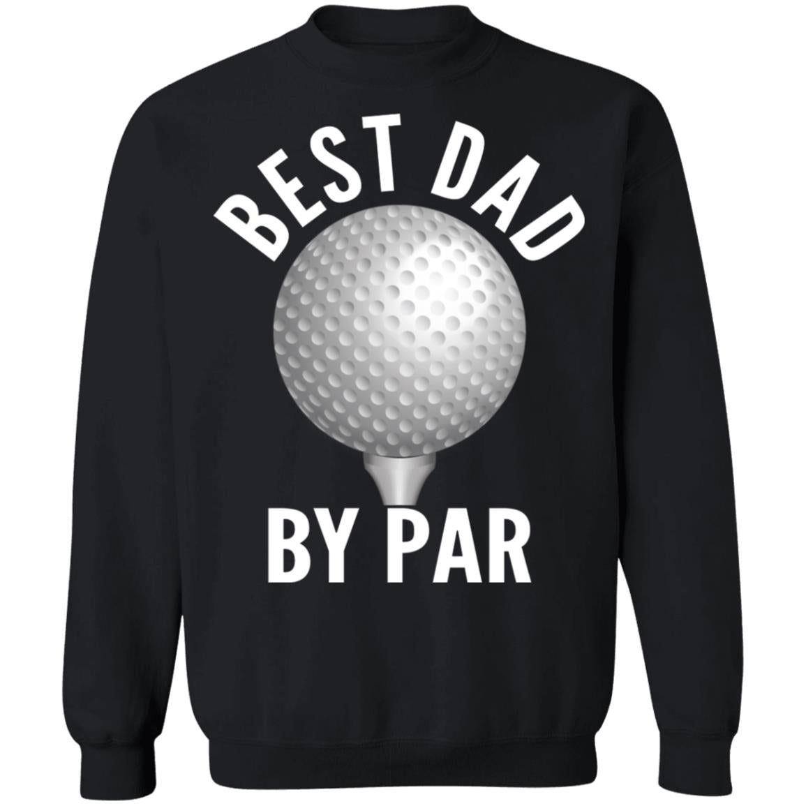 Best Dad By Par Shirt