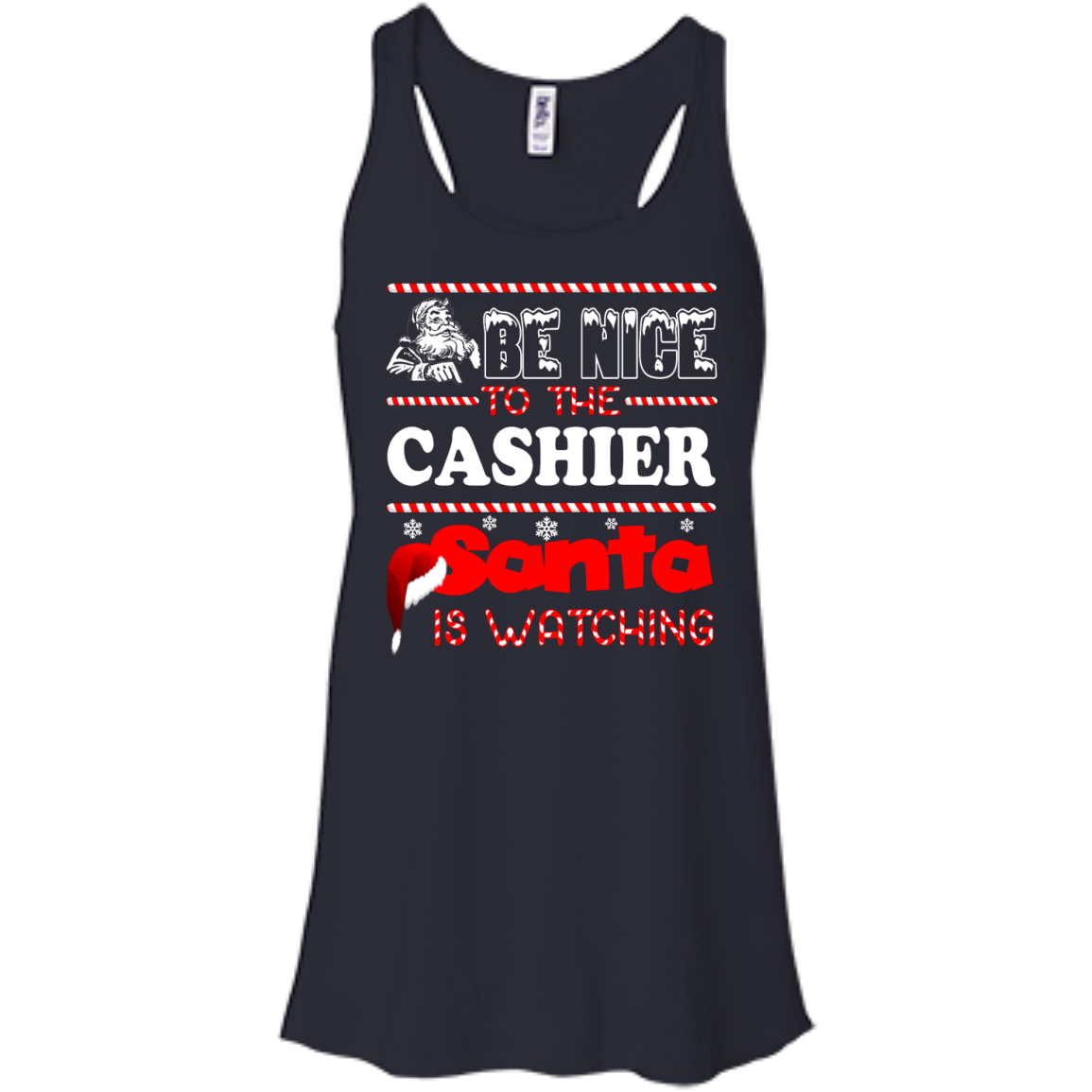 Be Nice To The Cashier Santa Is Watching Shirt, Hoodie, Tank - TeeDragons