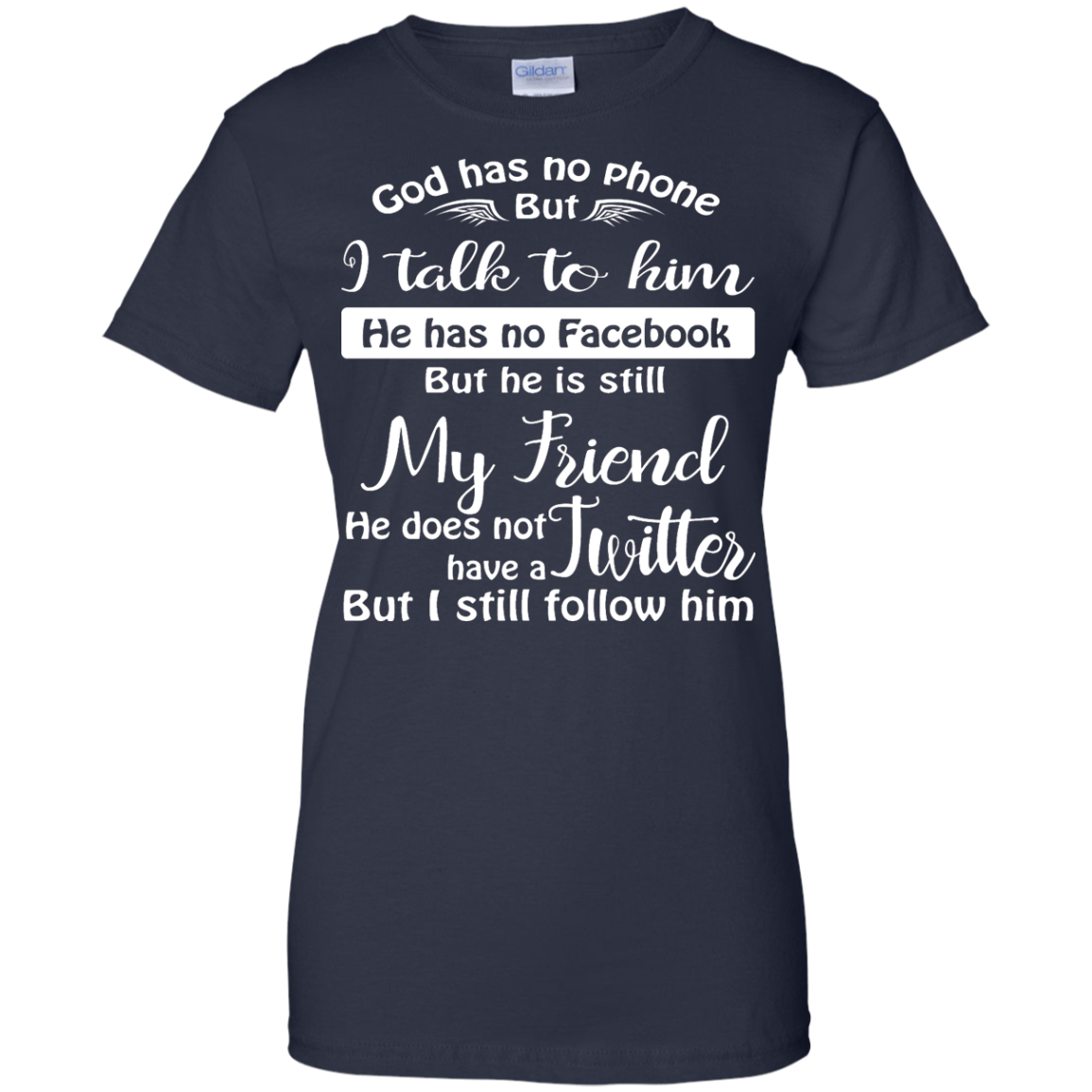God Has No Phone, No Facebook, No Twitter Shirt, Hoodie - TeeDragons