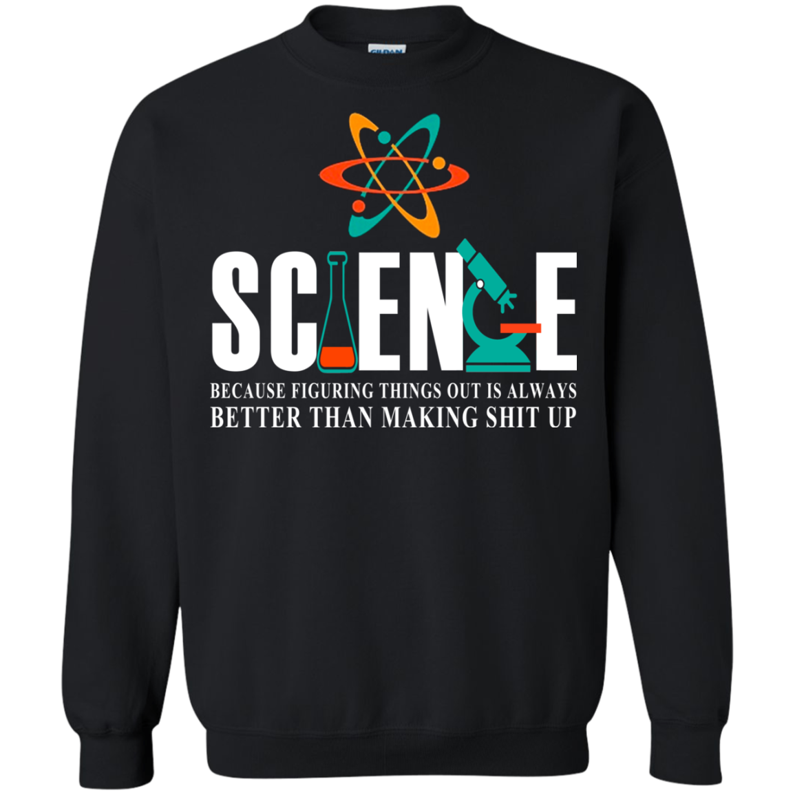 Science Because Figuring Things Out Is Always Shirt, Hoodie - TeeDragons