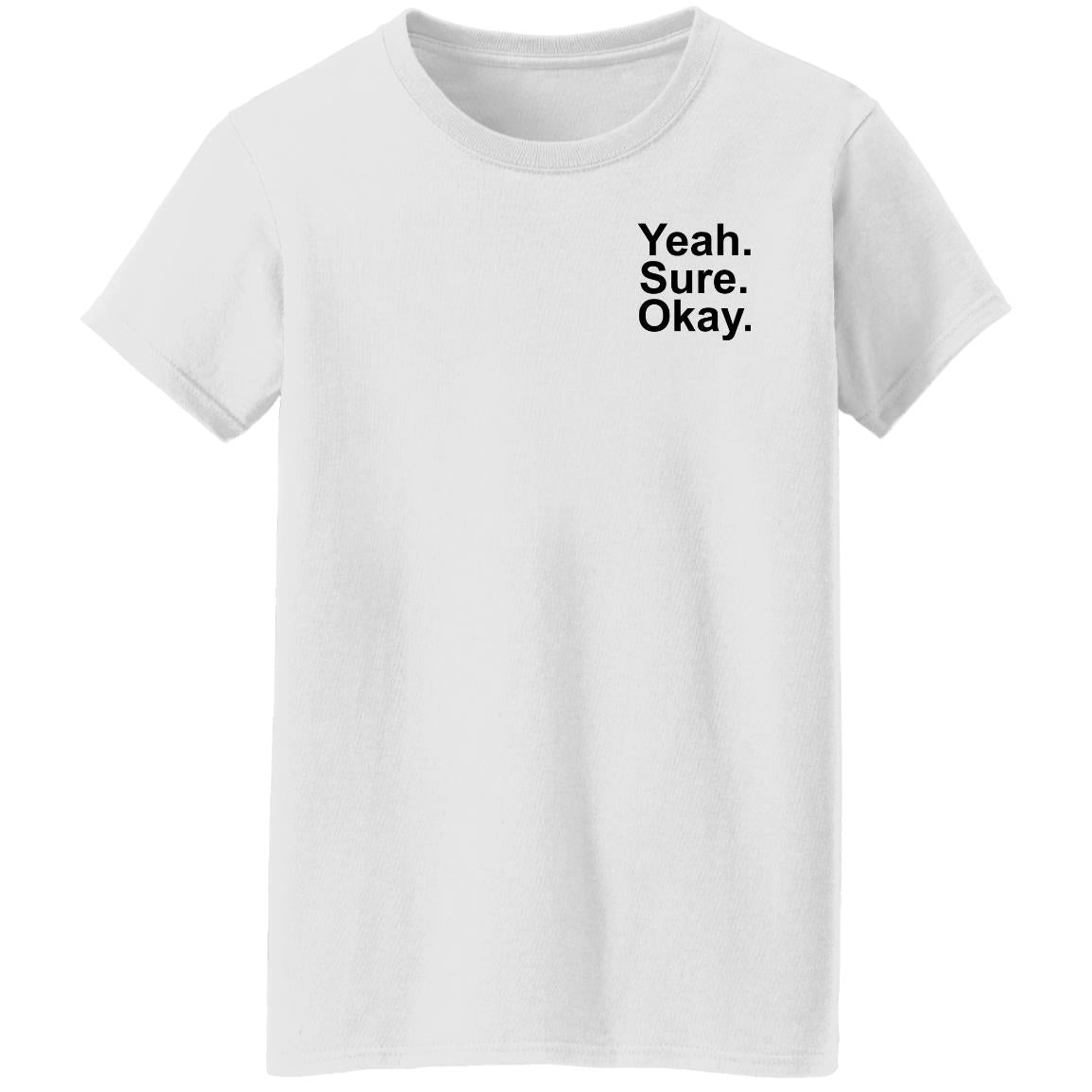 Kelsea Ballerini Yeah Sure Okay Shirt